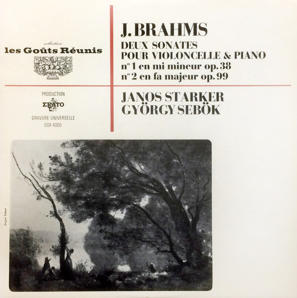 Johannes Brahms - Janos Starker & György Sebök - Deux Sonates Pour Violoncelle & Piano | Erato (EGR 4005) - main Johannes Brahms - Janos Starker & György Sebök - Deux Sonates Pour Violoncelle & Piano | Erato (EGR 4005) - main