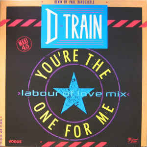 D-Train - You're The One For Me / Keep On | Gira (PREL M/156) - main