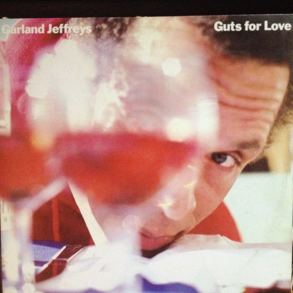 Garland Jeffreys - Guts For Love | Epic (EPC 25014) - main