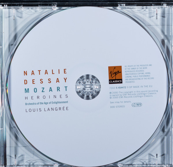Natalie Dessay , Wolfgang Amadeus Mozart , Orchestra Of The Age Of Enlightenment , Louis Langrée - Heroines | Virgin Classics (7243 5 45447 2 9) - 3