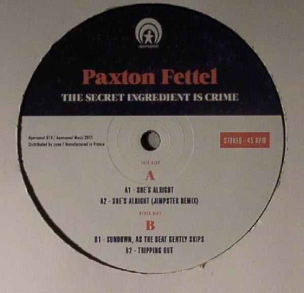 Paxton Fettel - The Secret Ingredient Is Crime | Apersonal Music (apersonal018)