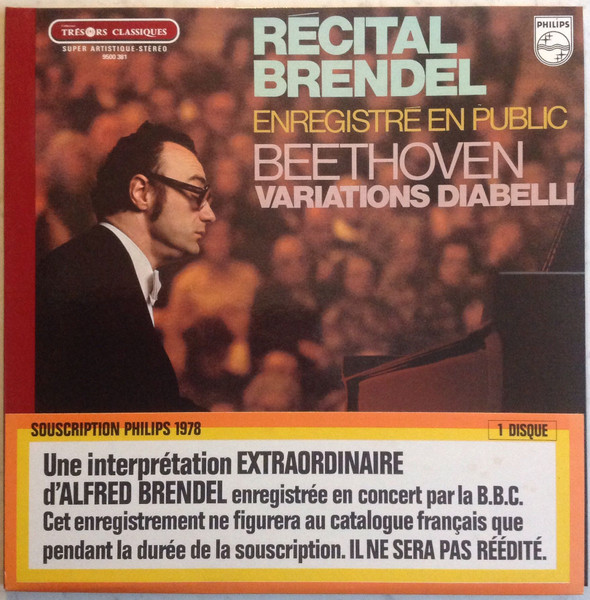 Alfred Brendel - Ludwig van Beethoven - Récital Brendel (Enregistré En Public) - Variations Diabelli | Philips (9500 381) - 2
