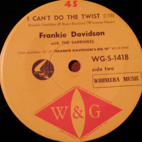 Frankie Davidson With The Sapphires - Have You Ever Been To See King's Cross / I Can't Do The Twist | W & G (WG-S-1418) - 2