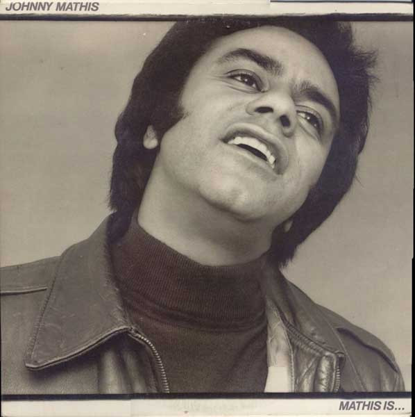 Johnny Mathis - Mathis Is... | CBS (CBS 86023) - main