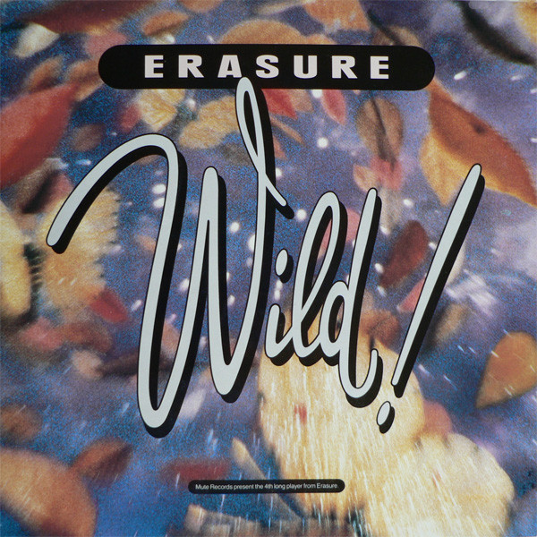 Erasure - Wild! | Mute (Stumm 75) - main