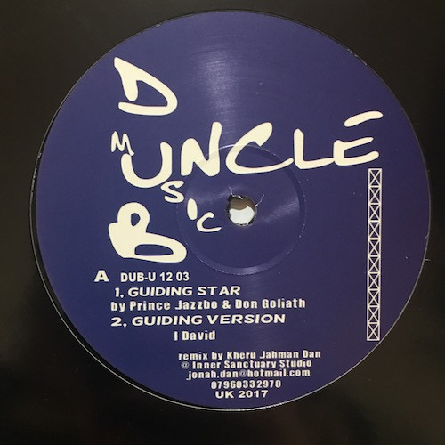 Prince Jazzbo & Don Goliath / I-David / Trinity & Don Goliath - Guiding Star / Guiding Version / Praise Jahovia / Praise Dee I Version | Dub Uncle Music (DUB-U 12 03)