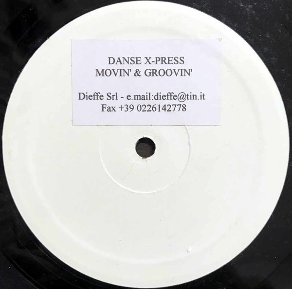 Danse X-Press - Groovin & Movin | Uneven (UN 060)