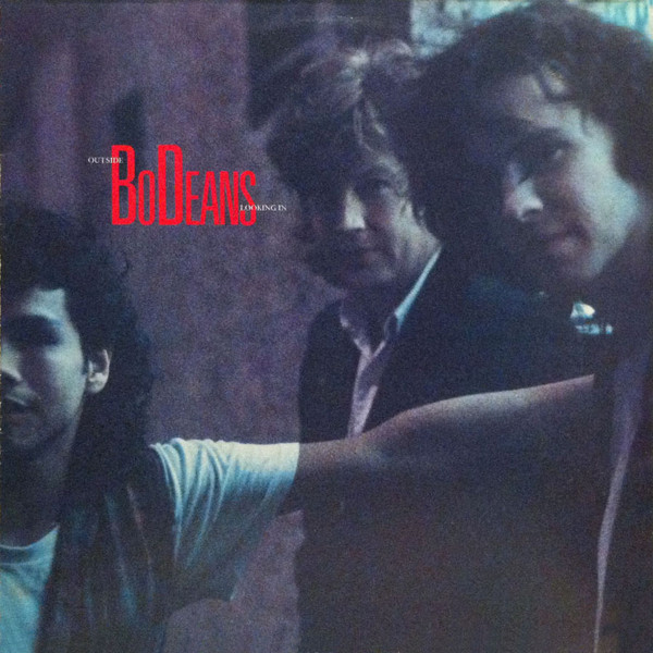 BoDeans - Outside Looking In | Slash (SLAP 22)