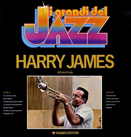 Harry James - Harry James | Fabbri Editori (GdJ 06) - main Harry James - Harry James | Fabbri Editori (GdJ 06) - main
