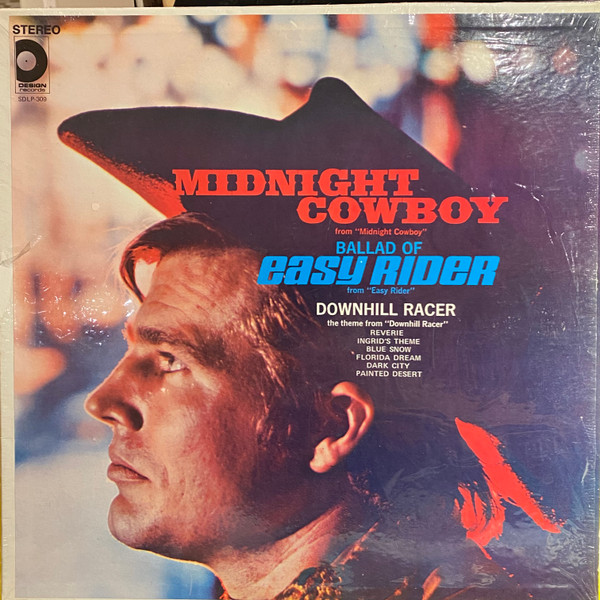 Unknown Artist - Midnight Cowboy - Easy Rider - Downhill Racer | Design Records (SDLP-309) - main