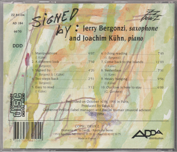 Jerry Bergonzi , Joachim Kühn - Signed By: | Deux Z (ZZ 84104) - 2 Jerry Bergonzi , Joachim Kühn - Signed By: | Deux Z (ZZ 84104) - 2