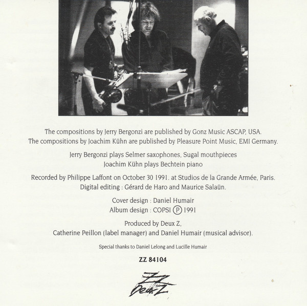 Jerry Bergonzi , Joachim Kühn - Signed By: | Deux Z (ZZ 84104) - 3 Jerry Bergonzi , Joachim Kühn - Signed By: | Deux Z (ZZ 84104) - 3