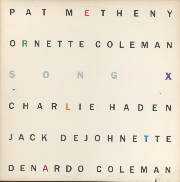 Pat Metheny / Ornette Coleman - Song X | Geffen Records (GHS 24096)