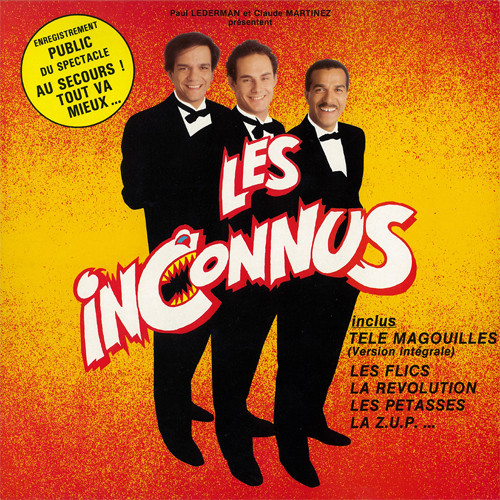 Les Inconnus - Au Secours! Tout Va Mieux... | EMI (793400-1)