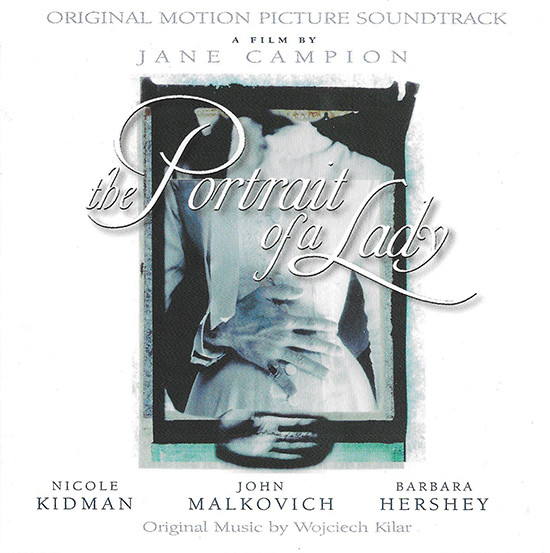 Wojciech Kilar - The Portrait Of A Lady (Original Motion Picture Soundtrack) | London Records (455 011-2) - main