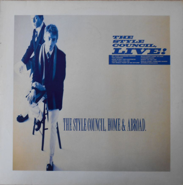 The Style Council - Home & Abroad - The Style Council, Live! | Polydor (829 143-1)