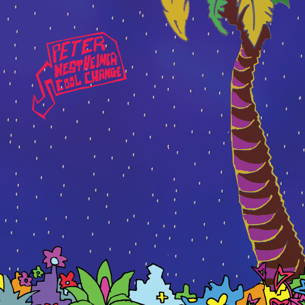 Peter Westheimer - Cool Change | Left Ear Records (LER 1008) - main Peter Westheimer - Cool Change | Left Ear Records (LER 1008) - main