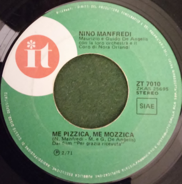 Nino Manfredi - Per Grazia Ricevuta / Me Pizzica, Me Mozzica | It (ZT 7010) - 4