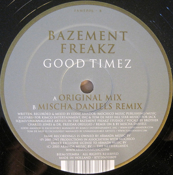 Bazement Freakz - Good Timez | Fame Recordings (FAME006) - 2
