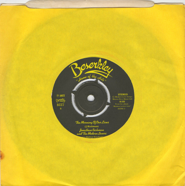 Jonathan Richman & The Modern Lovers - The Morning Of Our Lives | Beserkley (BZZ7) - 3 Jonathan Richman & The Modern Lovers - The Morning Of Our Lives | Beserkley (BZZ7) - 3