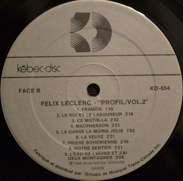 Félix Leclerc - Profil Volume 2 | Kébec-disc (KD-654) - 4 Félix Leclerc - Profil Volume 2 | Kébec-disc (KD-654) - 4