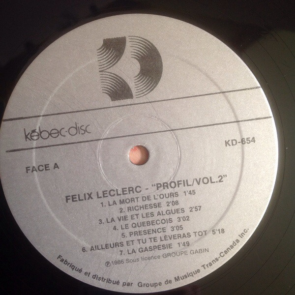 Félix Leclerc - Profil Volume 2 | Kébec-disc (KD-654) - 3 Félix Leclerc - Profil Volume 2 | Kébec-disc (KD-654) - 3