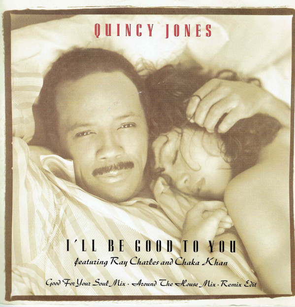 Quincy Jones Featuring Ray Charles And Chaka Khan - I'll Be Good To You | Qwest Records (W2697T)