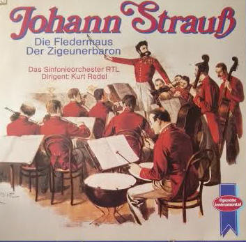 Johann Strauss Jr. − Orchestra Of Radio Luxembourg Dirigent: Kurt Redel - Die Fledermaus/Der Zigeunerbaron (Instrumental) | Pandora (31 974 9) - main Johann Strauss Jr. − Orchestra Of Radio Luxembourg Dirigent: Kurt Redel - Die Fledermaus/Der Zigeunerbaron (Instrumental) | Pandora (31 974 9) - main