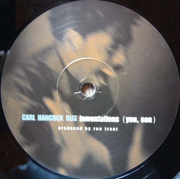 Carl Hancock Rux - Lamentations (You, Son) | Giant Step Records (GSTP 7009-1) - 3 Carl Hancock Rux - Lamentations (You, Son) | Giant Step Records (GSTP 7009-1) - 3