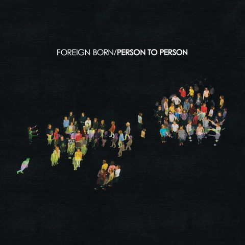 Foreign Born - Person To Person | Secretly Canadian (SC182)