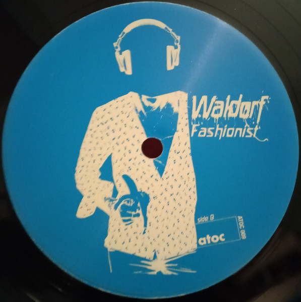 Waldorf - Fashionist | A Touch Of Class Recordings (atoc009) - 4 Waldorf - Fashionist | A Touch Of Class Recordings (atoc009) - 4