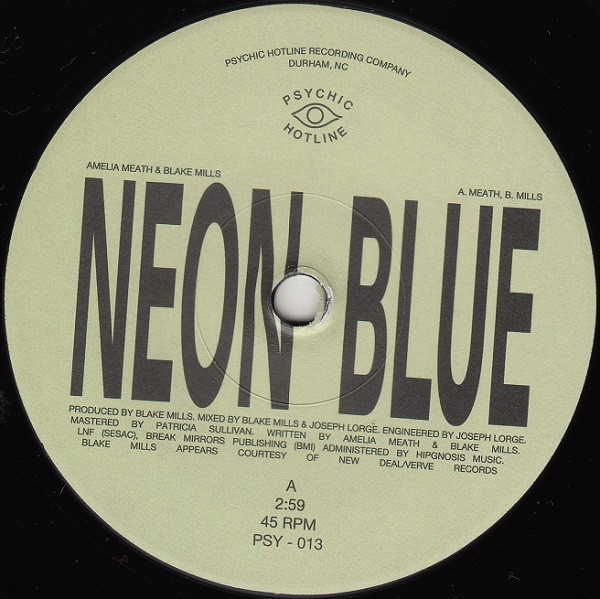 Amelia Meath &  Blake Mills / / / Sam Gendel - Neon Blue | Psychic Hotline (PSY-013) - 3