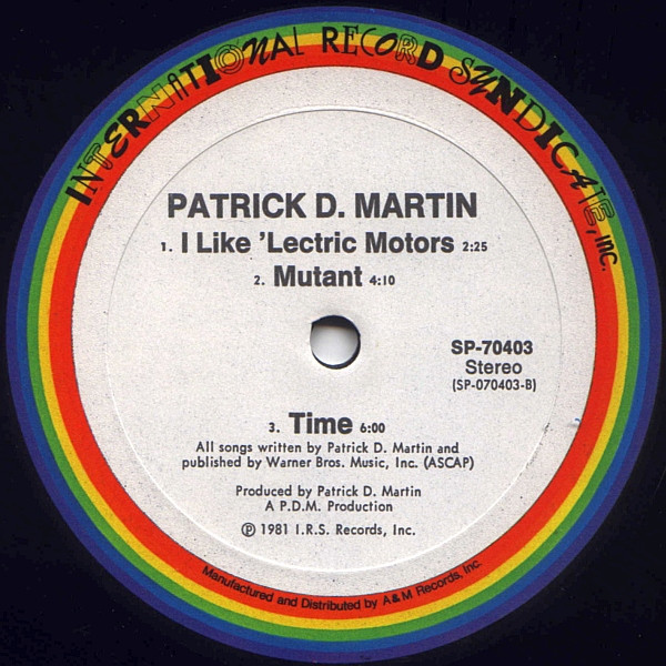 Patrick D. Martin - Patrick D. Martin | I.R.S. Records (SP 70403) - 4 Patrick D. Martin - Patrick D. Martin | I.R.S. Records (SP 70403) - 4