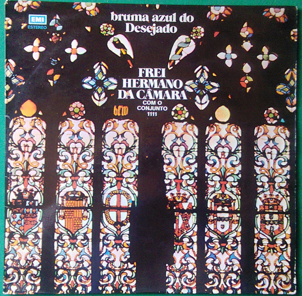 Frei Hermano Da Câmara Com O Quarteto 1111 - Bruma Azul Do Desejado | EMI (8E 062 40300) - main
