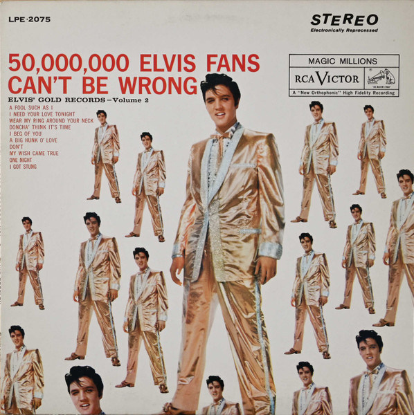 Elvis Presley - 50,000,000 Elvis Fans Can't Be Wrong - Elvis' Gold Records - Volume 2 | RCA Victor (LPE-2075) - main Elvis Presley - 50,000,000 Elvis Fans Can't Be Wrong - Elvis' Gold Records - Volume 2 | RCA Victor (LPE-2075) - main