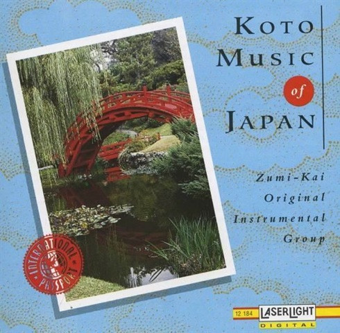 Izumi-Kai Original Instrumental Group - Koto Music Of Japan | Laserlight Digital (12 184) - main