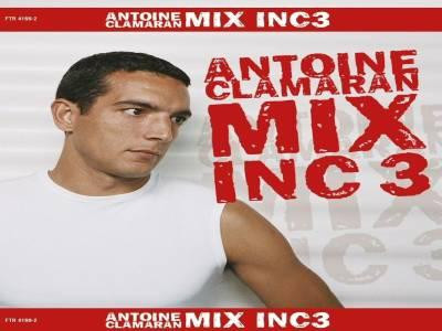 Antoine Clamaran - Mix Inc 3 | Feel The Rhythm (FTR 4199-2) Antoine Clamaran - Mix Inc 3 | Feel The Rhythm (FTR 4199-2)
