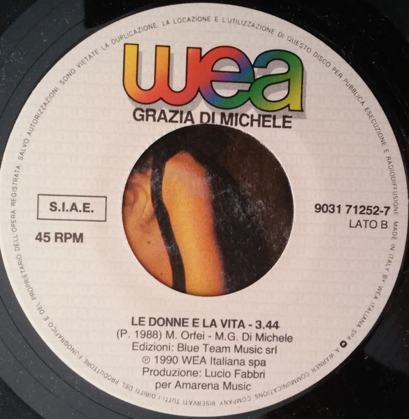 Grazia Di Michele - Io E Mio Padre /  Le Donne E La Vita | WEA (9031 71252-7) - 4