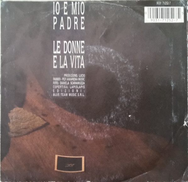 Grazia Di Michele - Io E Mio Padre /  Le Donne E La Vita | WEA (9031 71252-7) - 2