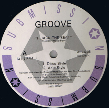 Groove - Hijack The Beat | Submission (SUB X 05)
