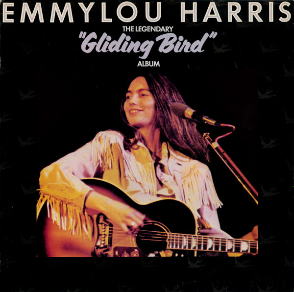 Emmylou Harris - The Legendary "Gliding Bird" Album | Pye Records (PKL 5577) - main