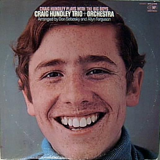 Craig Hundley Trio + Orchestra - Craig Hundley Trio Plays With The Big Boys | World Pacific Records (WPS-21896) - main