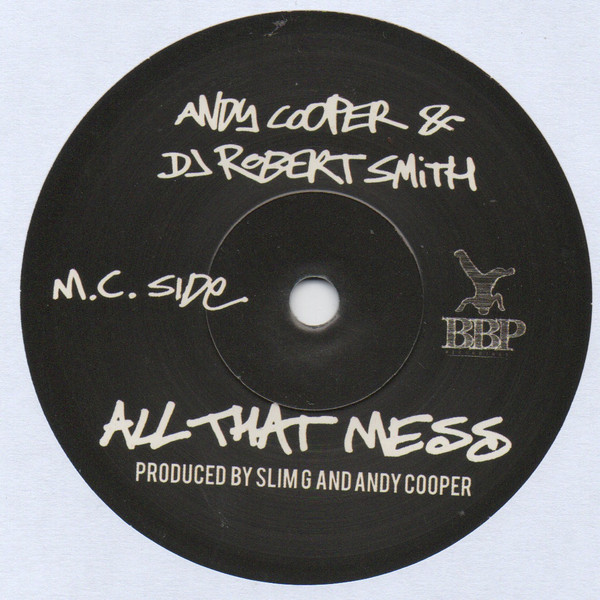 Andy Cooper & DJ Robert Smith - All That Mess | Breakbeat Paradise Recordings (BBP-251) - main Andy Cooper & DJ Robert Smith - All That Mess | Breakbeat Paradise Recordings (BBP-251) - main