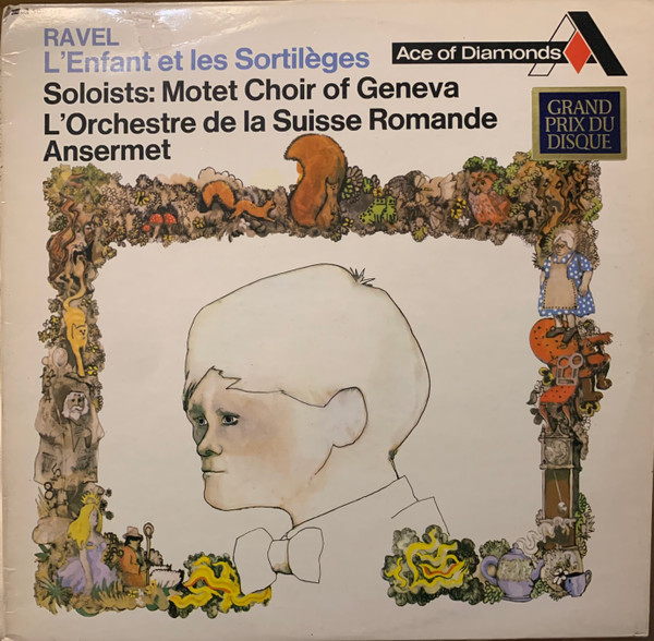 Maurice Ravel - Motet Choir Of Geneva , L'Orchestre De La Suisse Romande , Ernest Ansermet - L'Enfant Et Les Sortilèges | Ace Of Diamonds (SDD 168)