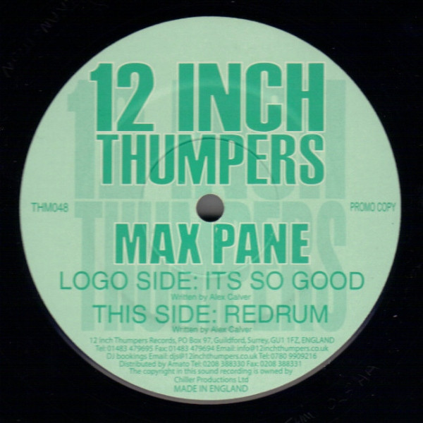 Max Pane - Its So Good / Redrum | 12 Inch Thumpers (THM048)