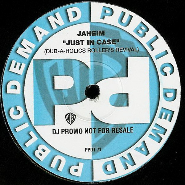 Jaheim - Just In Case (Dub-A-Holics Roller's Revival) | Public Demand (PPDT 71) - main Jaheim - Just In Case (Dub-A-Holics Roller's Revival) | Public Demand (PPDT 71) - main