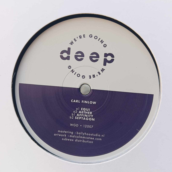 Carl A. Finlow - We're Going Deep 12007 | We're Going Deep (WGD12007)
