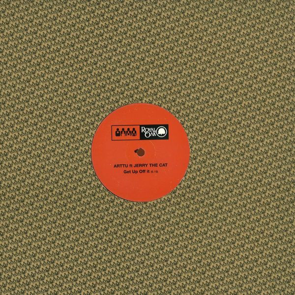 Arttu Ft Jerry The Cat - Nuclear Funk / Get Up Off It | Royal Oak (Royal 11) - 4