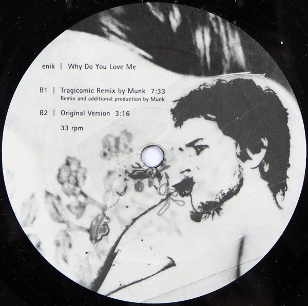 Enik - Why Do You Love Me? | Labels (none) - 2