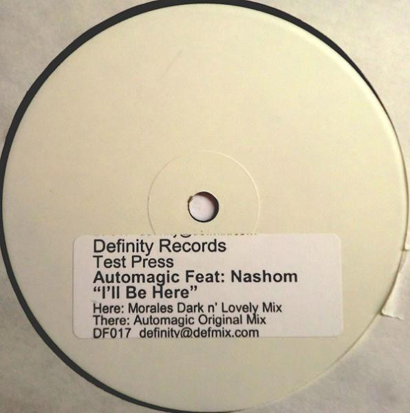 Automagic Feat: Nashom - I'll Be Here | Definity Records (DF017)